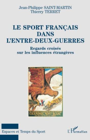 LE SPORT FRANÇAIS DANS L'ENTRE-DEUX-GUERRES