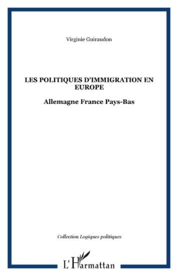 LES POLITIQUES D'IMMIGRATION EN EUROPE