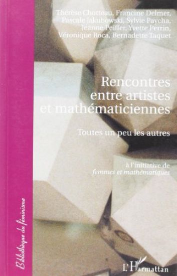 RENCONTRES ENTRE ARTISTES ET MATHÉMATICIENNES