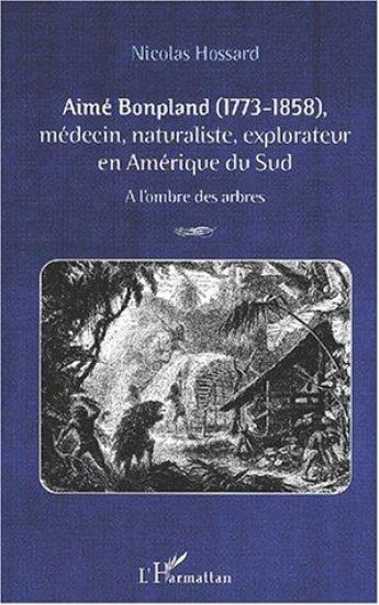 AIMÉ BONPLAND (1773-1858)
