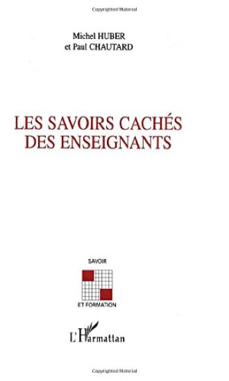 LES SAVOIRS CACHÉS DES ENSEIGNANTS