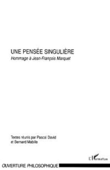 PENSEE SINGULIERE (UNE)