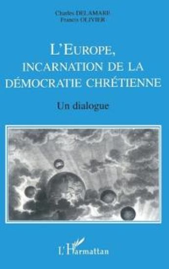 L'Europe, incarnation de la démocratie chrétienne