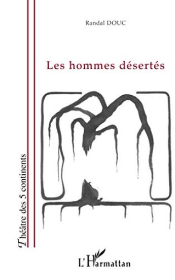 Les hommes désertés