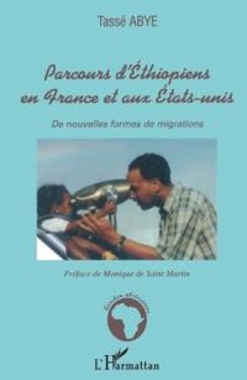 Parcours d'Éthiopiens en France et aux États-Unis