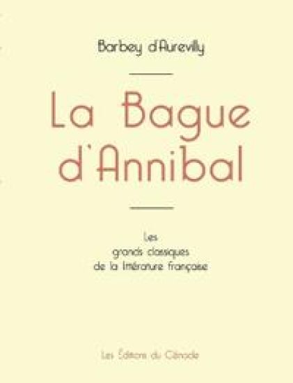 La Bague d'Annibal de Barbey d'Aurevilly (édition grand format) – Jules Barbey d'Aurevilly, kirjan kansikuva