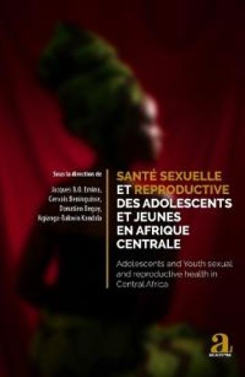 Santé sexuelle et reproductive des adolescents et jeunes en Afrique centrale