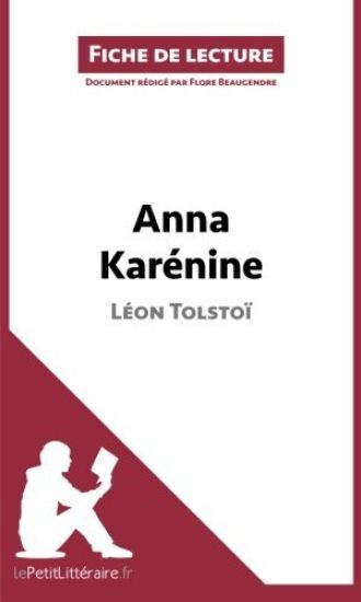 Anna Karénine de Léon Tolstoï (Fiche de lecture)