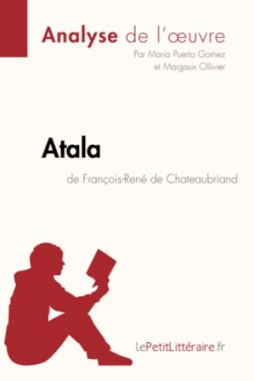 Atala de François-René de Chateaubriand (Analyse de l'oeuvre)