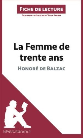 La Femme de trente ans d'Honoré de Balzac (Fiche de lecture)