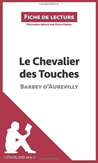 Le Chevalier des Touches de Barbey d'Aurevilly (Fiche de lecture)