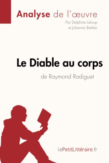 Le Diable au corps de Raymond Radiguet (Analyse de l'oeuvre)