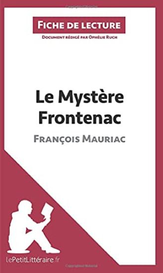 Le Mystère Frontenac de François Mauriac (Fiche de lecture)