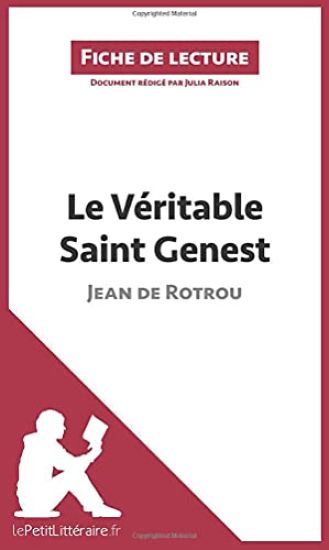 Le Véritable Saint Genest de Jean de Rotrou (Fiche de lecture)