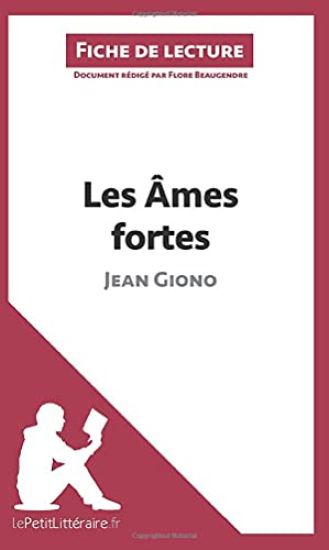 Les Âmes fortes de Jean Giono (Fiche de lecture)