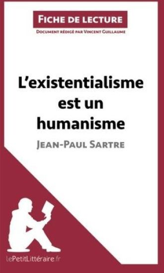 L'existentialisme est un humanisme de Jean-Paul Sartre (Analyse de l'oeuvre)