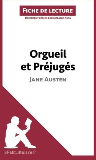 Orgueil et Préjugés de Jane Austen (Fiche de lecture)