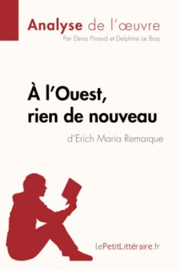 À l'Ouest, rien de nouveau d'Erich Maria Remarque (Analyse de l'oeuvre)