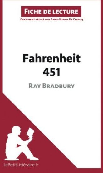 Fahrenheit 451 de Ray Bradbury (Analyse de l'oeuvre)