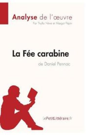 La Fée carabine de Daniel Pennac (Analyse de l'oeuvre)