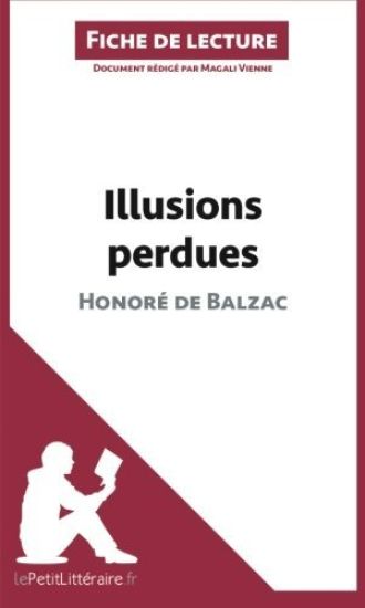Illusions perdues d'Honoré de Balzac (Fiche de lecture)
