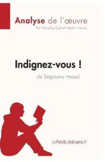 Indignez-vous ! de Stéphane Hessel (Analyse de l'oeuvre)