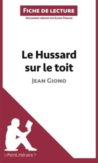 Le Hussard sur le toit de Jean Giono (Fiche de lecture)