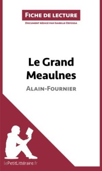 Le Grand Meaulnes d'Alain-Fournier