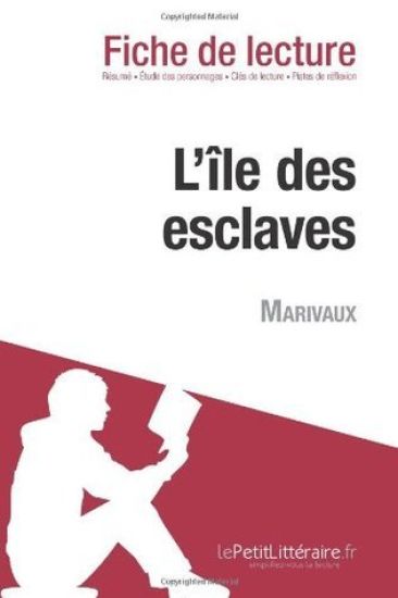 L'Ile des esclaves de Marivaux (Fiche de lecture)