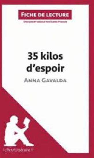 35 kilos d'espoir d'Anna Gavalda
