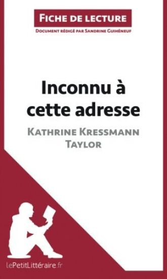 Inconnu à cette adresse de Kathrine Kressmann Taylor (Fiche de lecture)