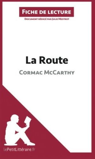 La Route de Cormac McCarthy (Fiche de lecture)