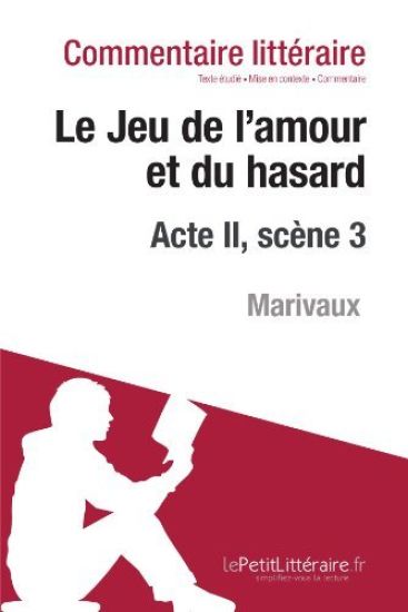Le Jeu de l'amour et du hasard de Marivaux - Acte II, scène 3