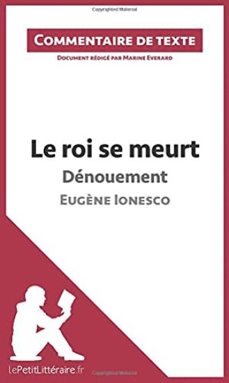 Le roi se meurt de Ionesco - Dénouement
