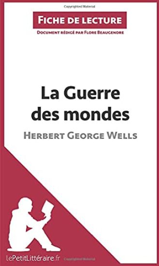 La Guerre des mondes d'Herbert George Wells (Fiche de lecture)