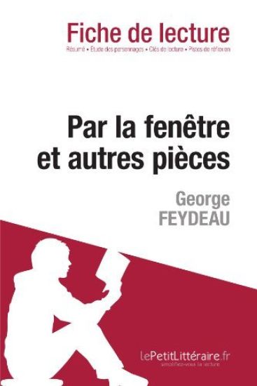 Par la fenêtre et autres pièces de Georges Feydeau (Fiche de lecture)