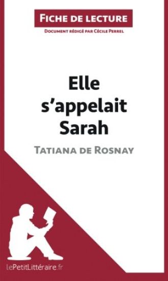 Elle s'appelait Sarah de Tatiana de Rosnay (Fiche de lecture)
