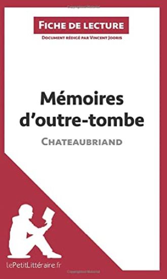 Mémoires d'outre-tombe de Chateaubriand (Fiche de lecture)