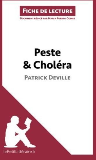 Peste et Choléra de Patrick Deville (Fiche de lecture)