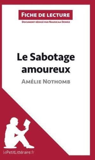 Le Sabotage amoureux d'Amélie Nothomb (Fiche de lecture)
