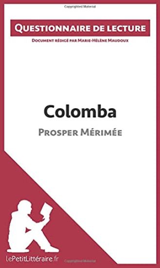 Colomba de Prosper Mérimée (Questionnaire de lecture)