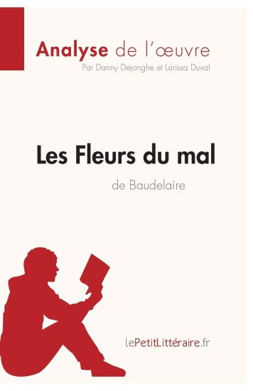 Les Fleurs du mal de Baudelaire (Analyse de l'oeuvre)