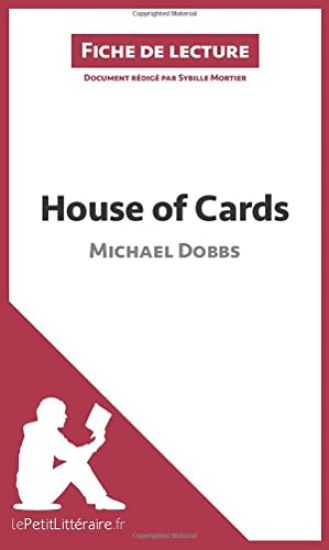 House of Cards de Michael Dobbs (Fiche de lecture)