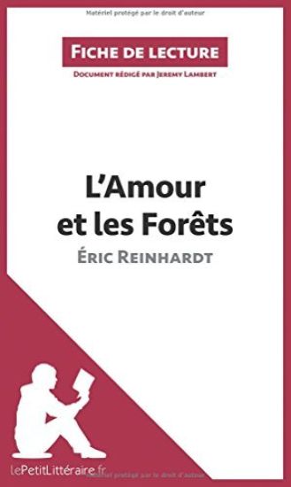 L'Amour et les Forêts d'Éric Reinhardt (Fiche de lecture)