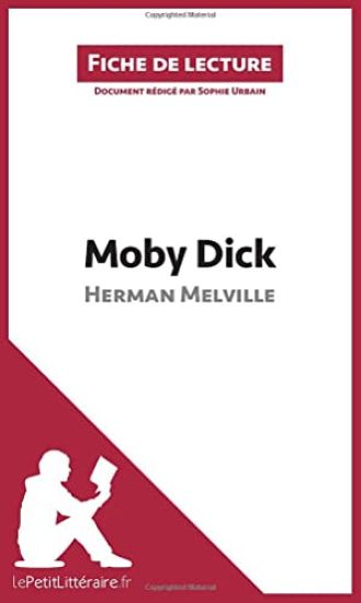 Moby Dick d'Herman Melville (Fiche de lecture)