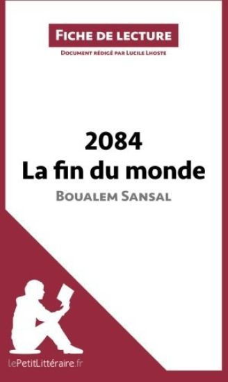 2084. La fin du monde de Boualem Sansal (Fiche de lecture)