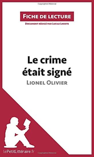 Le crime était signé de Lionel Olivier (Fiche de lecture)