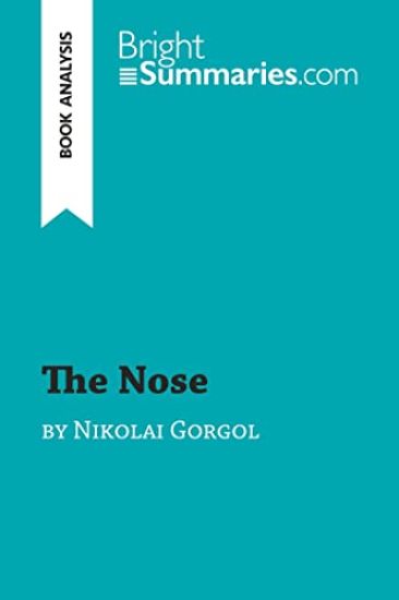 The Nose by Nikolai Gorgol (Book Analysis)