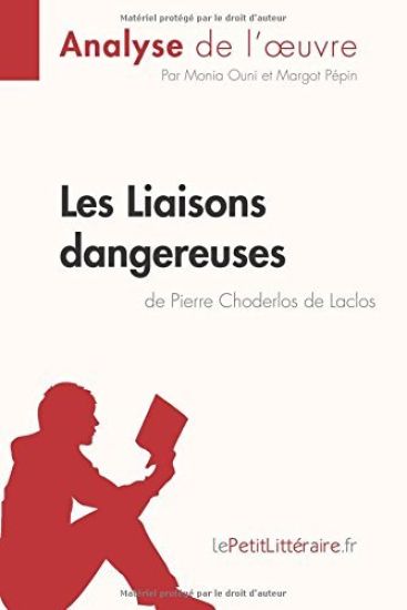 Les Liaisons dangereuses de Pierre Choderlos de Laclos (Analyse de l'oeuvre)