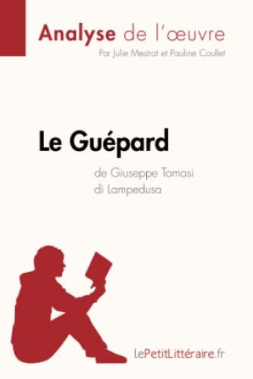 Le Guépard de Giuseppe Tomasi di Lampedusa (Analyse de l'oeuvre)